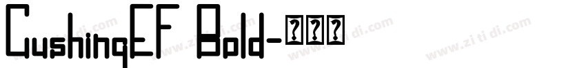 CushingEF Bold字体转换 CushingEF Bold字体转换